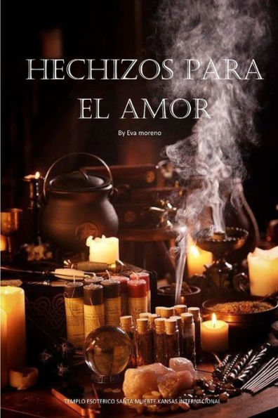 Hechizos De Amor (Spanish Edition)