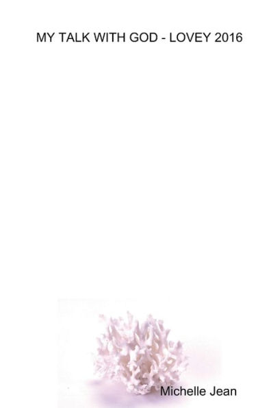 My Talk With God - Lovey 2016