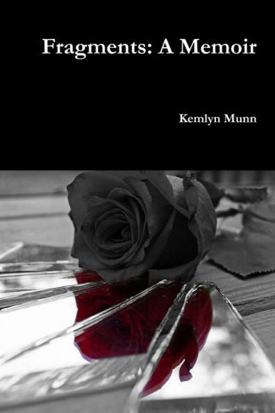 Fragments: A Memoir