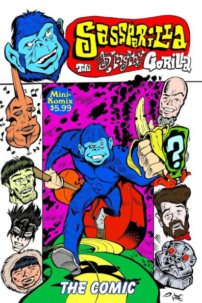 Sass Parilla The Singing Gorilla: The Comic