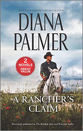 A Rancher's Claim: A 2-In-1 Collection (Harl Mmp 2In1 Diana Palmer)