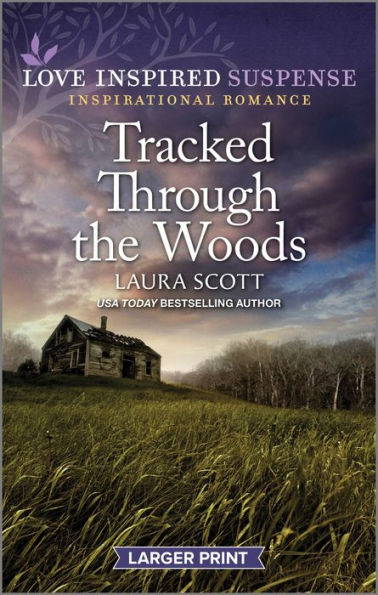 Tracked Through The Woods (Love Inspired Suspense) - 9781335599070