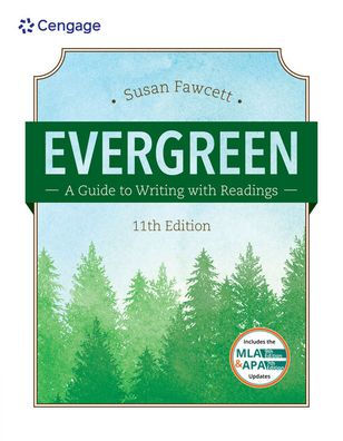 Evergreen: A Guide To Writing With Readings (W/ Mla9E Updates)