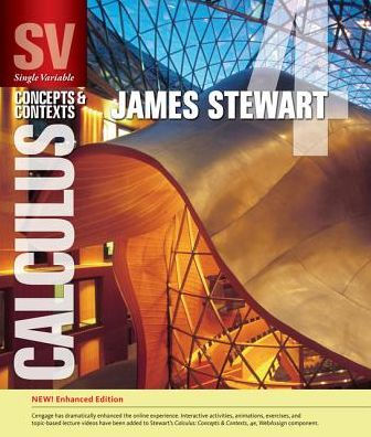 Single Variable Calculus: Concepts And Contexts, Enhanced Edition