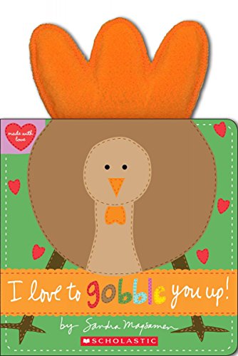 I Love To Gobble You Up! (Made With Love)