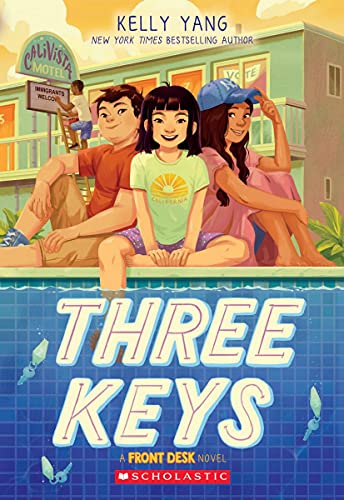 Three Keys (A Front Desk Novel) - 9781338591392