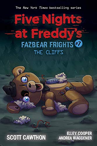The Cliffs (Five Nights at Freddy's: Fazbear Frights #7) (7)
