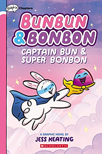 Captain Bun & Super Bonbon: A Graphix Chapters Book (Bunbun & Bonbon #3) (3) (Paperback)