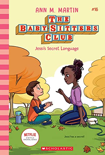 Jessi's Secret Language (The Baby-Sitters Club #16) (16) - 9781338755466