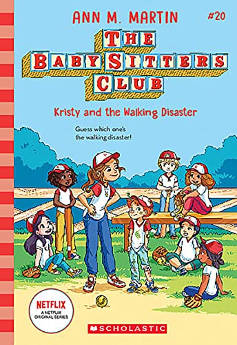 Kristy and the Walking Disaster (The Baby-Sitters Club #20)