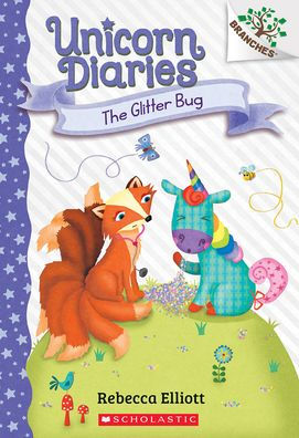 The Glitter Bug: A Branches Book (Unicorn Diaries #9) - 9781338880366