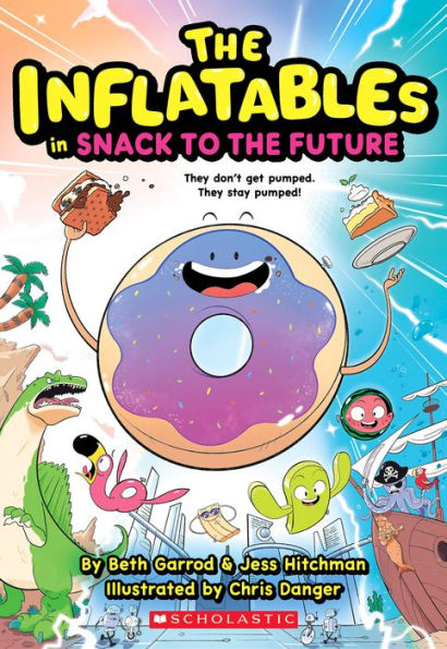 Inflatables In Snack To The Future (The Inflatables #5)