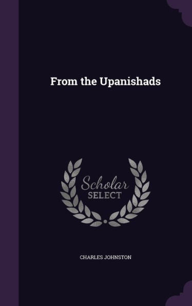 From The Upanishads