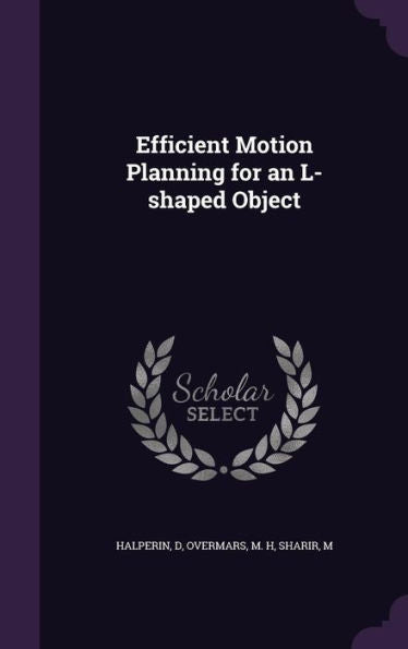 Efficient Motion Planning For An L-Shaped Object
