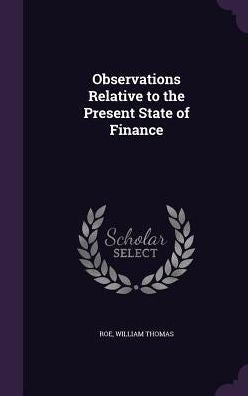 Observations Relative To The Present State Of Finance