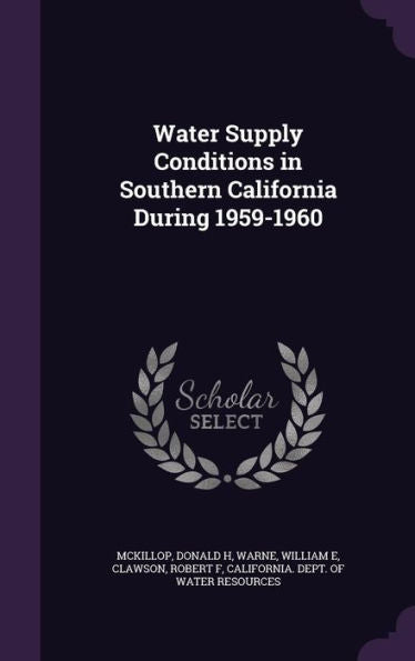 Water Supply Conditions In Southern California During 1959-1960