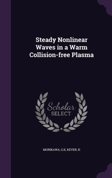Steady Nonlinear Waves In A Warm Collision-Free Plasma