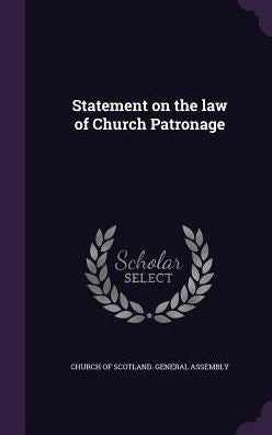 Statement On The Law Of Church Patronage