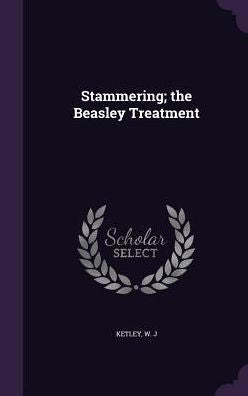 Stammering; The Beasley Treatment