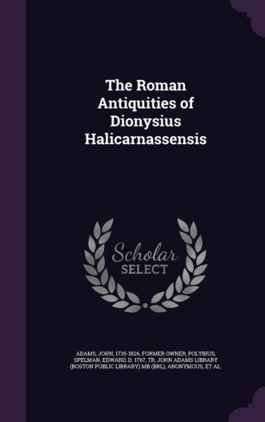 The Roman Antiquities Of Dionysius Halicarnassensis