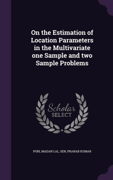 On The Estimation Of Location Parameters In The Multivariate One Sample And Two Sample Problems