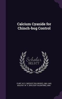 Calcium Cyanide For Chinch-Bug Control