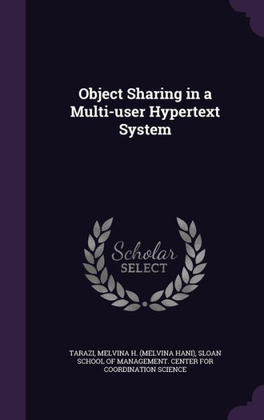 Object Sharing In A Multi-User Hypertext System