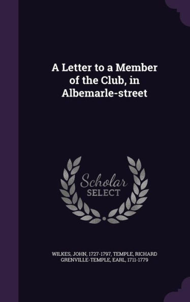 A Letter To A Member Of The Club, In Albemarle-Street