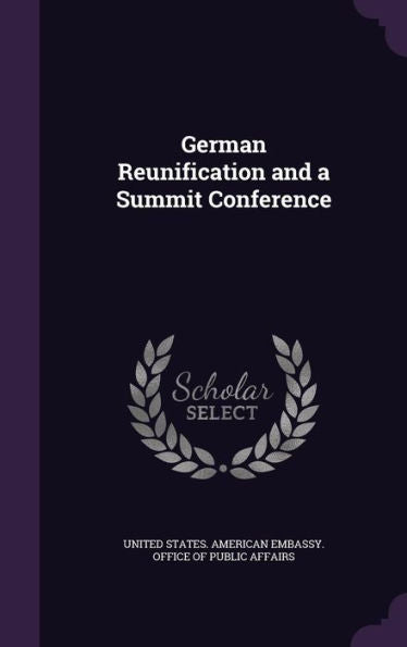 German Reunification And A Summit Conference