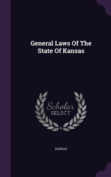 General Laws Of The State Of Kansas