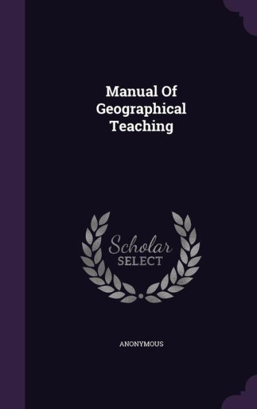 Manual Of Geographical Teaching