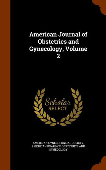 American Journal Of Obstetrics And Gynecology, Volume 2