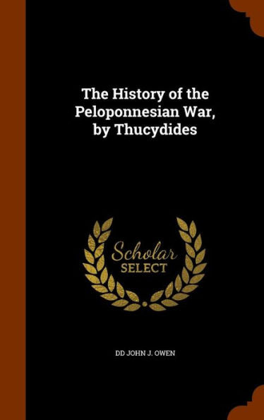 The History Of The Peloponnesian War, By Thucydides
