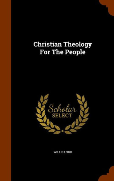 Christian Theology For The People