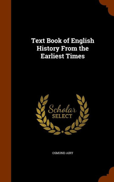 Text Book Of English History From The Earliest Times
