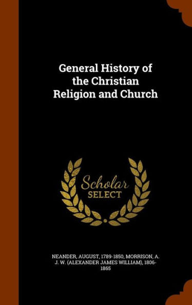 General History Of The Christian Religion And Church