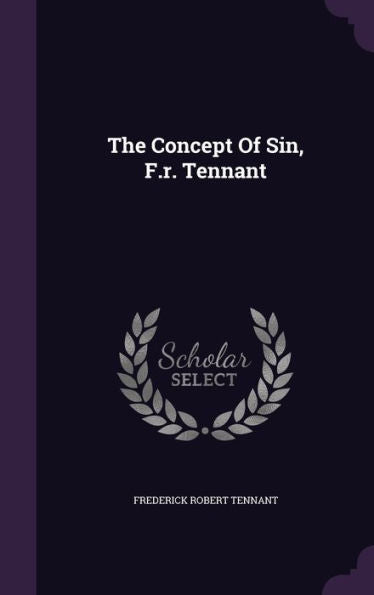 The Concept Of Sin, F.R. Tennant