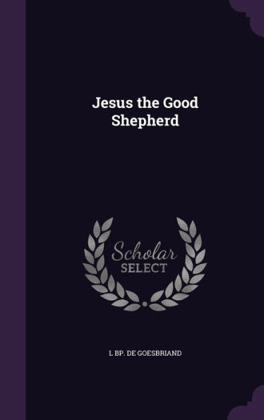 Jesus The Good Shepherd