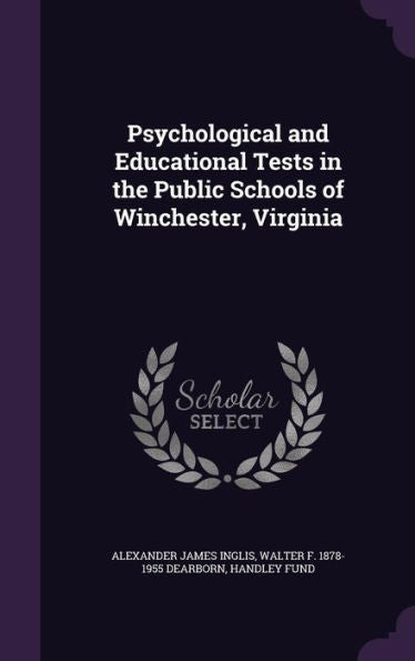 Psychological And Educational Tests In The Public Schools Of Winchester, Virginia