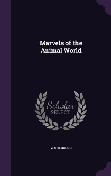 Marvels Of The Animal World