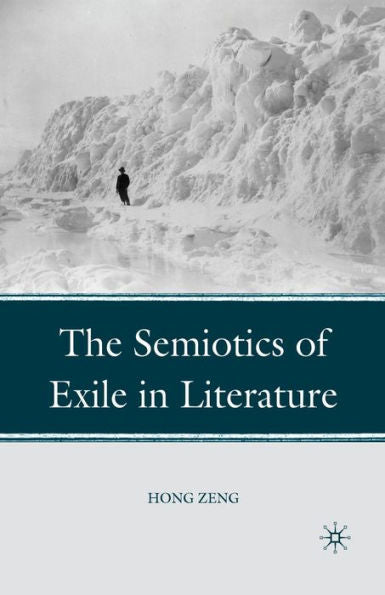 The Semiotics Of Exile In Literature
