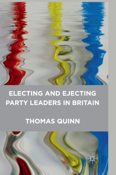 Electing And Ejecting Party Leaders In Britain