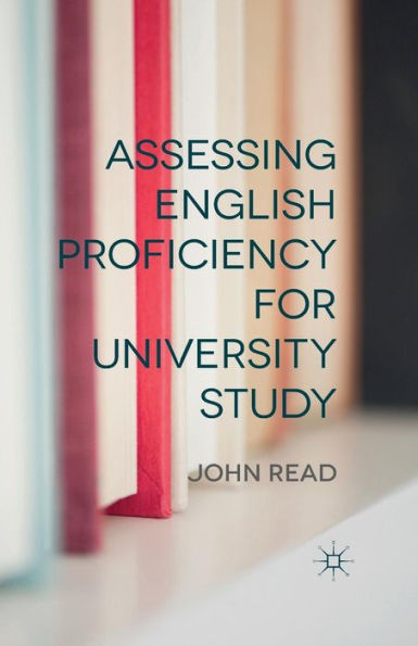 Assessing English Proficiency For University Study