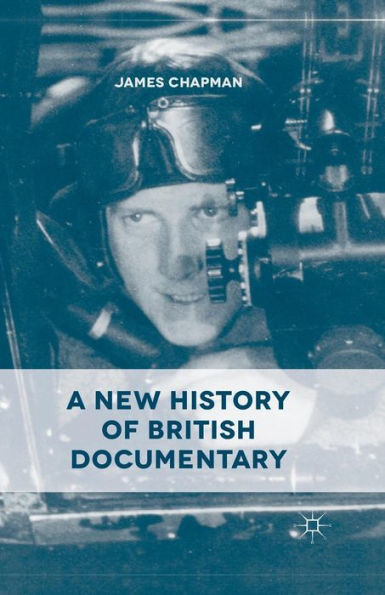 A New History Of British Documentary