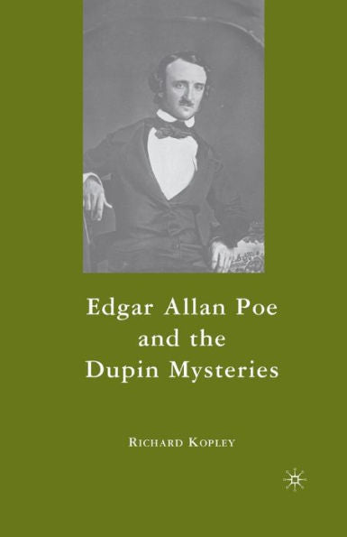 Edgar Allan Poe And The Dupin Mysteries