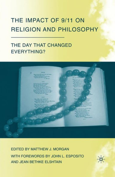 The Impact Of 9/11 On Religion And Philosophy: The Day That Changed Everything?