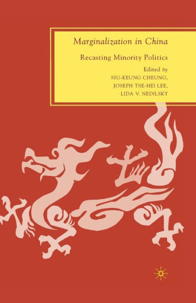 Marginalization In China: Recasting Minority Politics