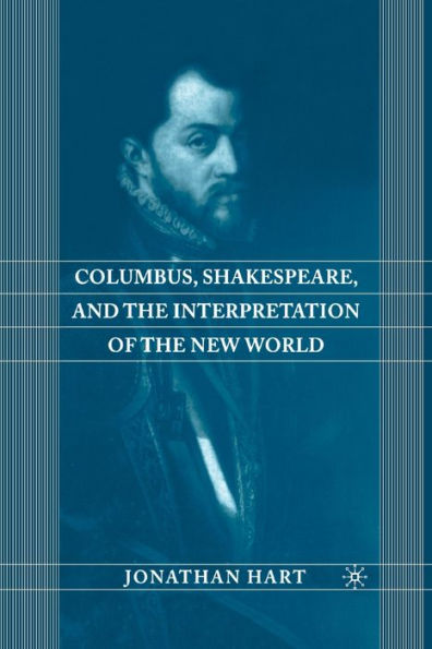 Columbus, Shakespeare, And The Interpretation Of The New World