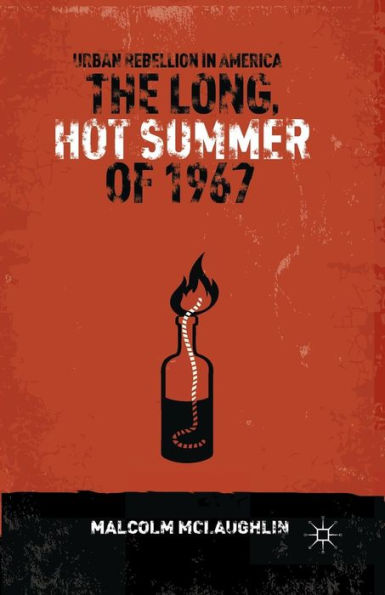 The Long, Hot Summer Of 1967: Urban Rebellion In America