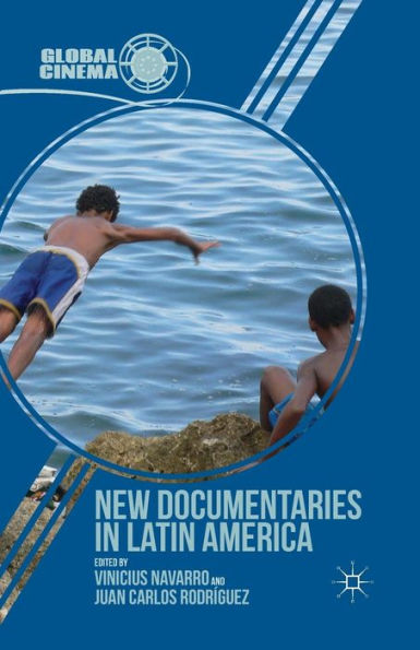 New Documentaries In Latin America (Global Cinema)